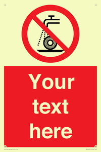 Custom prohibition Do not use for wet grinding